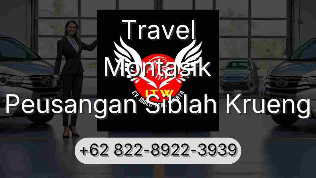 Travel Montasik Peusangan Siblah Krueng