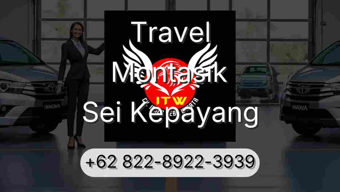 Travel Montasik Sei Kepayang