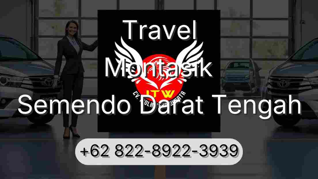 Travel Montasik Semendo Darat Tengah
