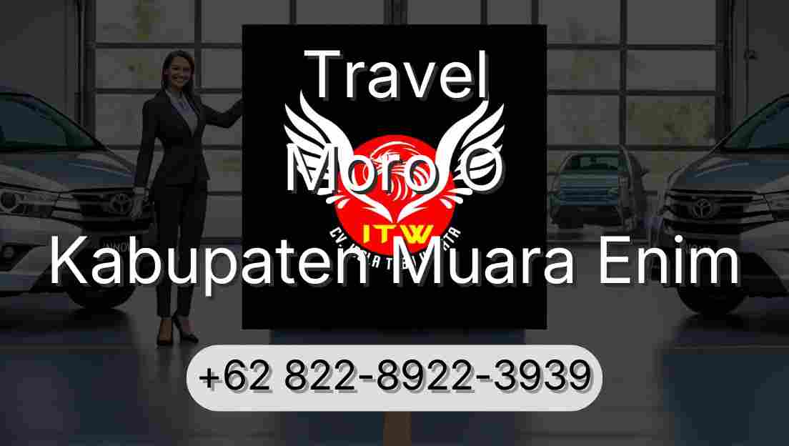Travel Moro O Kabupaten Muara Enim