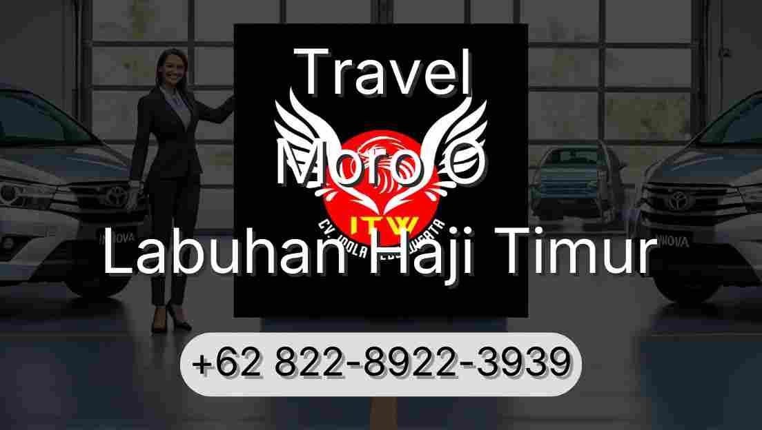 Travel Moro O Labuhan Haji Timur