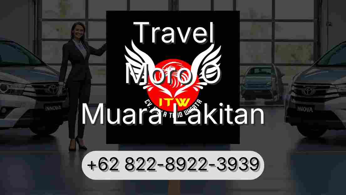 Travel Moro O Muara Lakitan