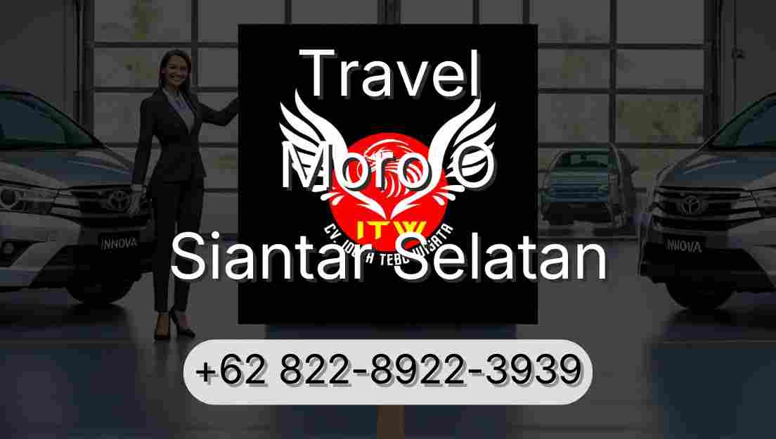Travel Moro O Siantar Selatan