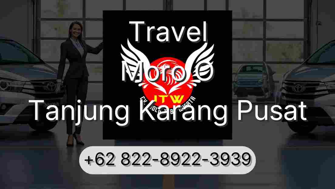 Travel Moro O Tanjung Karang Pusat