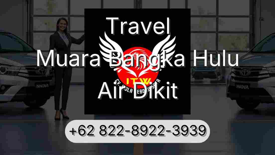 Travel Muara Bangka Hulu Air Dikit