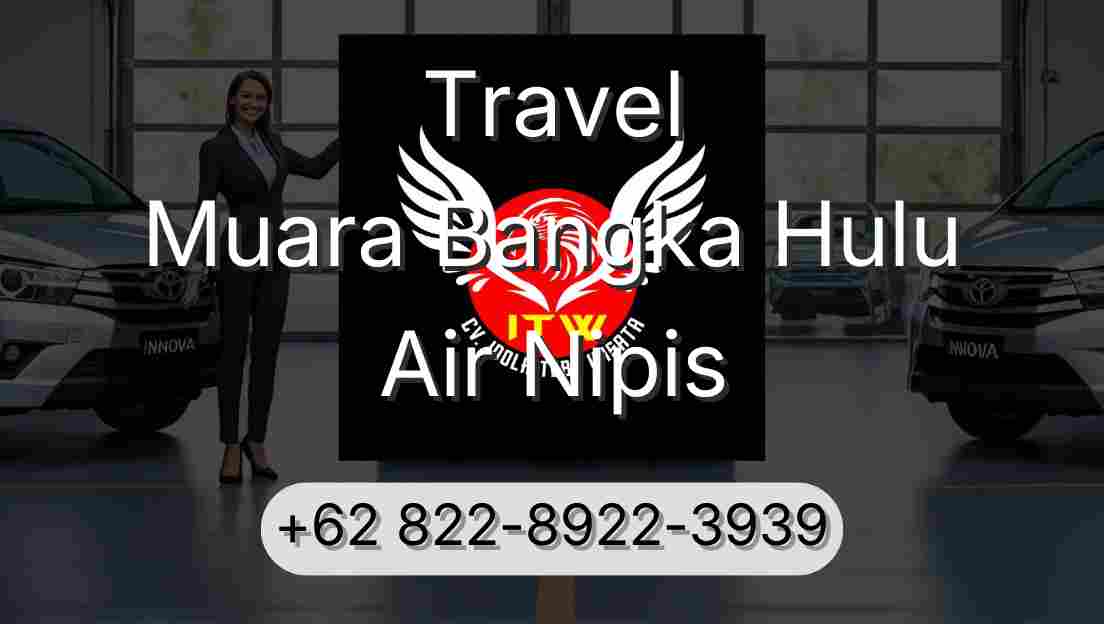 Travel Muara Bangka Hulu Air Nipis