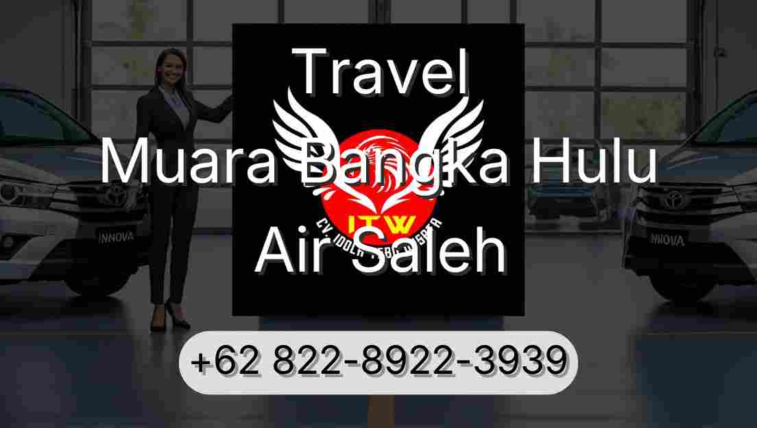 Travel Muara Bangka Hulu Air Saleh