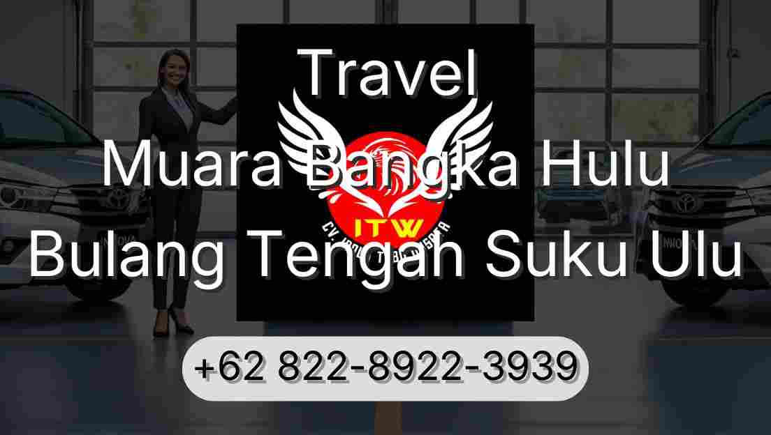 Travel Muara Bangka Hulu Bulang Tengah Suku Ulu