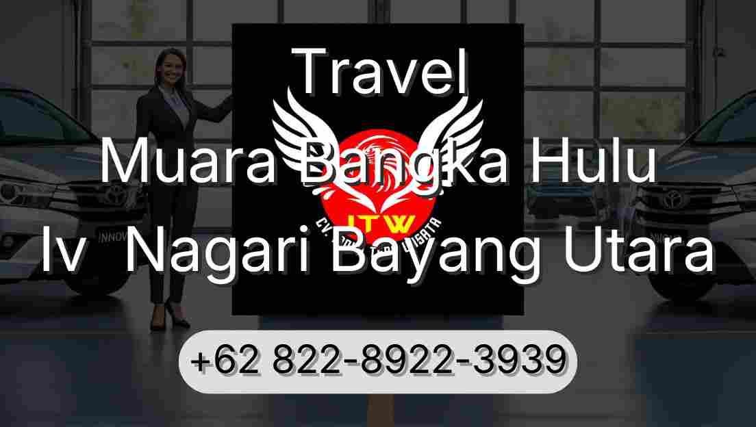 Travel Muara Bangka Hulu Iv  Nagari Bayang Utara