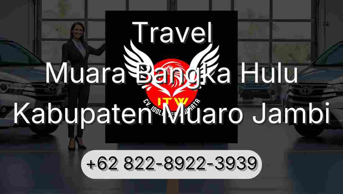 Travel Muara Bangka Hulu Kabupaten Muaro Jambi