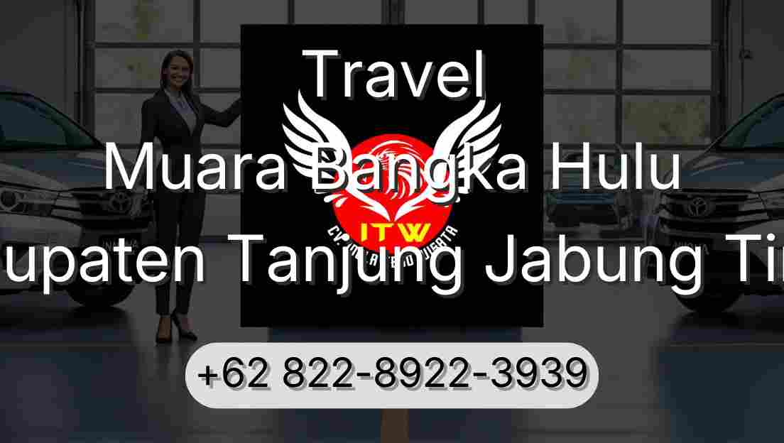 Travel Muara Bangka Hulu Kabupaten Tanjung Jabung Timur