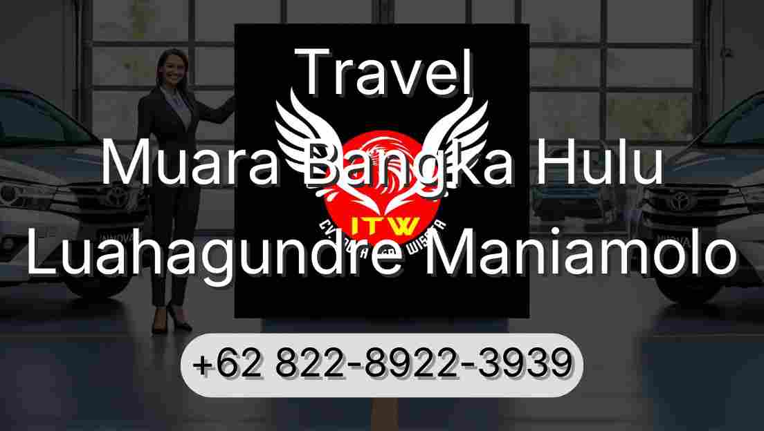 Travel Muara Bangka Hulu Luahagundre Maniamolo