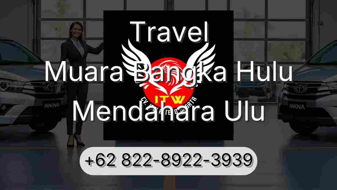 Travel Muara Bangka Hulu Mendahara Ulu