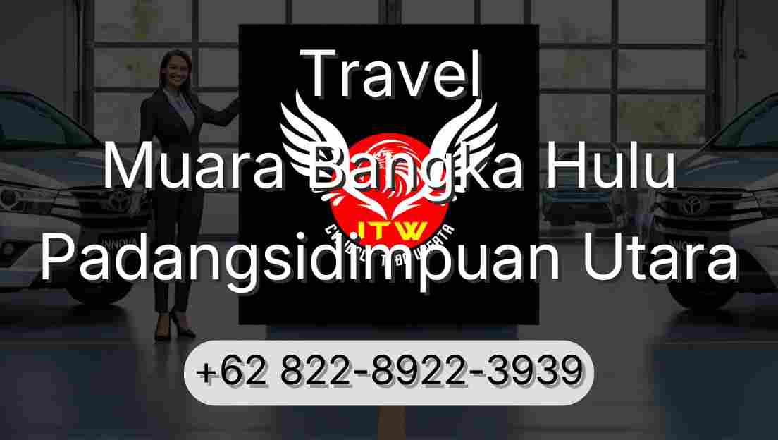 Travel Muara Bangka Hulu Padangsidimpuan Utara