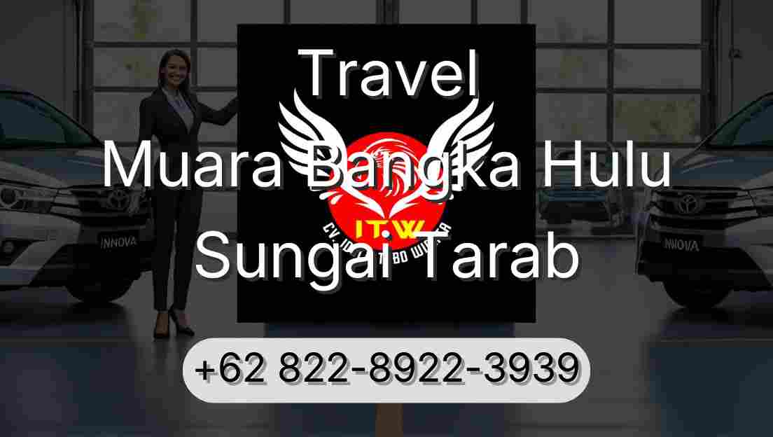 Travel Muara Bangka Hulu Sungai Tarab