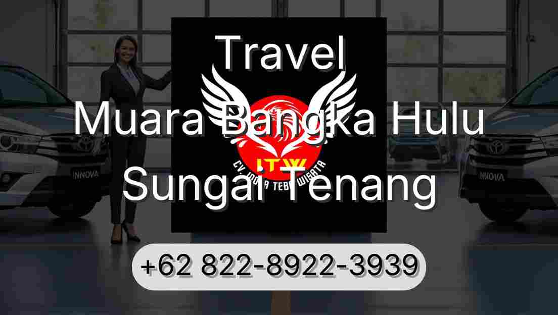 Travel Muara Bangka Hulu Sungai Tenang