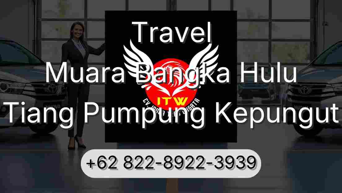 Travel Muara Bangka Hulu Tiang Pumpung Kepungut