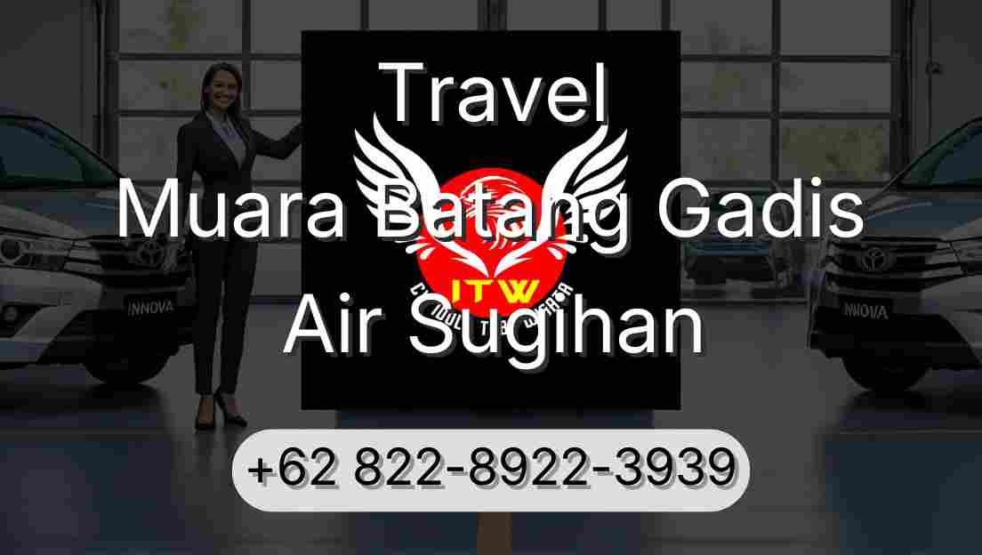 Travel Muara Batang Gadis Air Sugihan