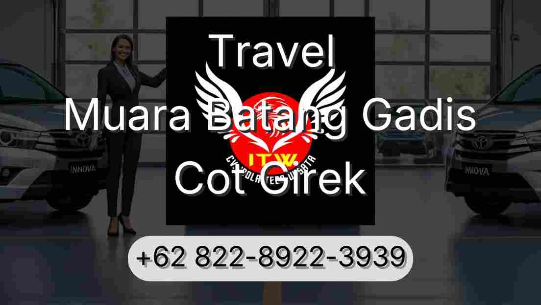 Travel Muara Batang Gadis Cot Girek