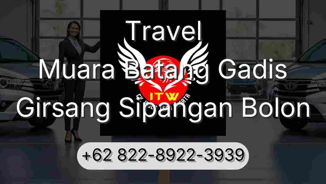 Travel Muara Batang Gadis Girsang Sipangan Bolon
