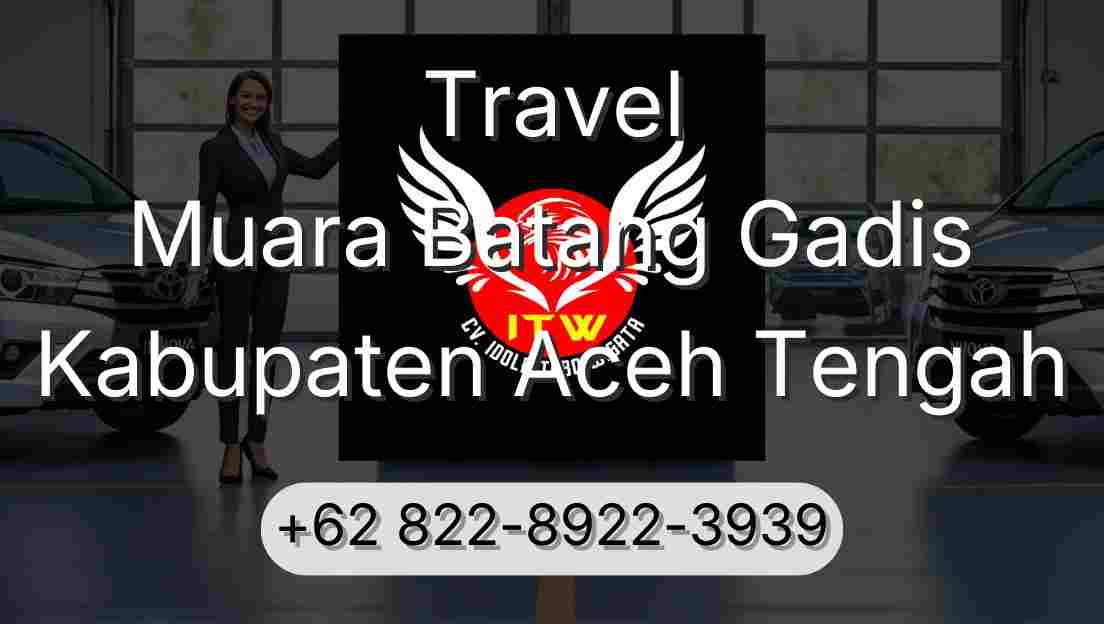 Travel Muara Batang Gadis Kabupaten Aceh Tengah