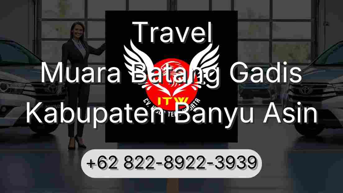 Travel Muara Batang Gadis Kabupaten Banyu Asin