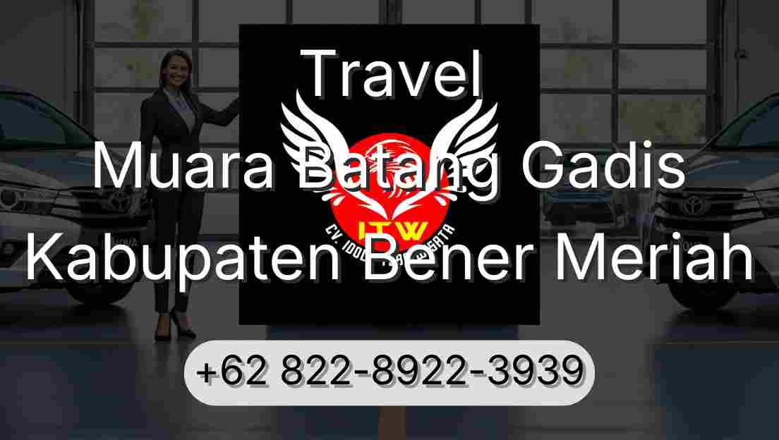 Travel Muara Batang Gadis Kabupaten Bener Meriah