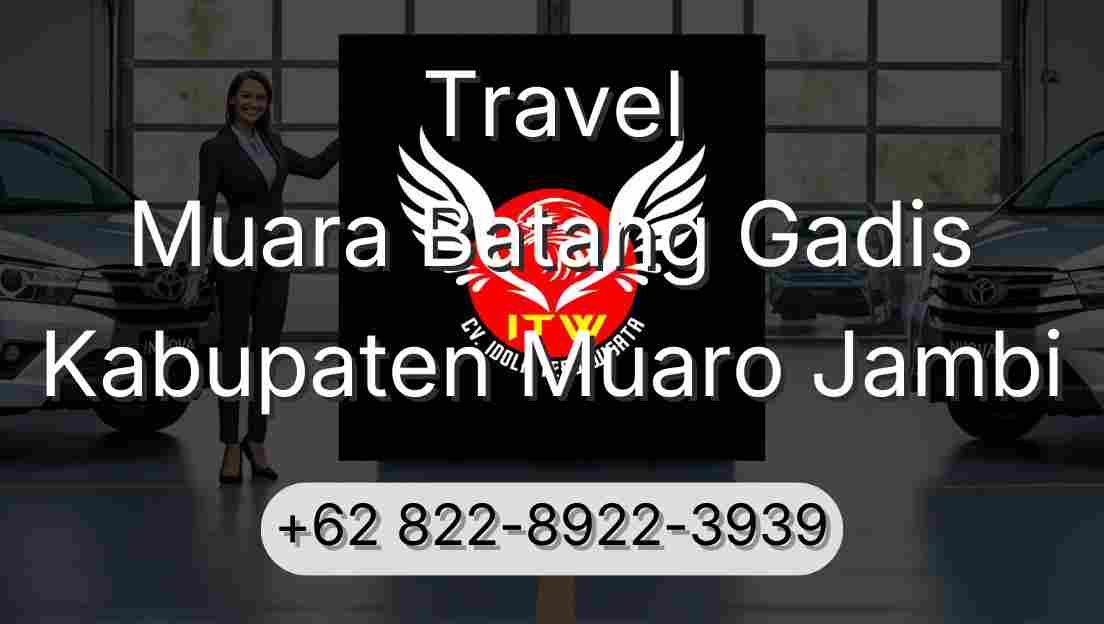 Travel Muara Batang Gadis Kabupaten Muaro Jambi