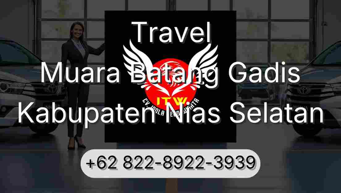Travel Muara Batang Gadis Kabupaten Nias Selatan