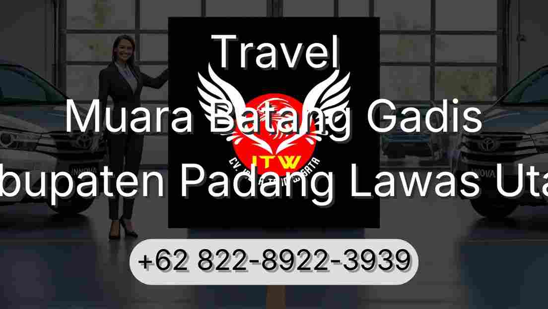 Travel Muara Batang Gadis Kabupaten Padang Lawas Utara