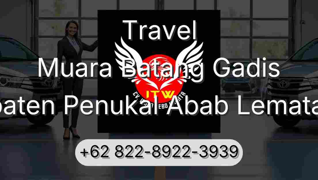 Travel Muara Batang Gadis Kabupaten Penukal Abab Lematang Ilir