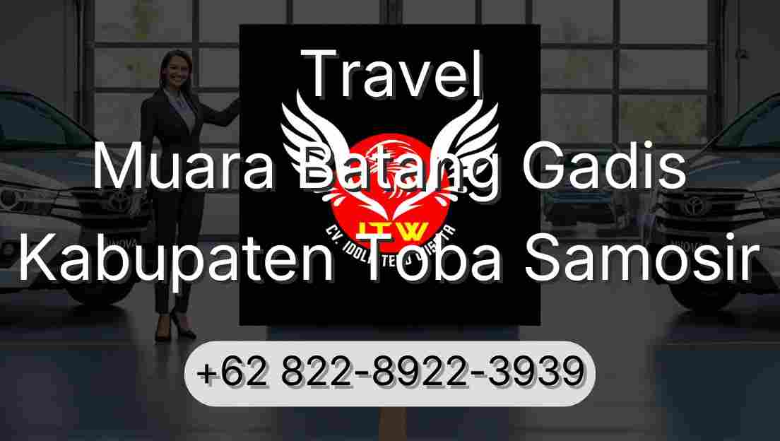 Travel Muara Batang Gadis Kabupaten Toba Samosir