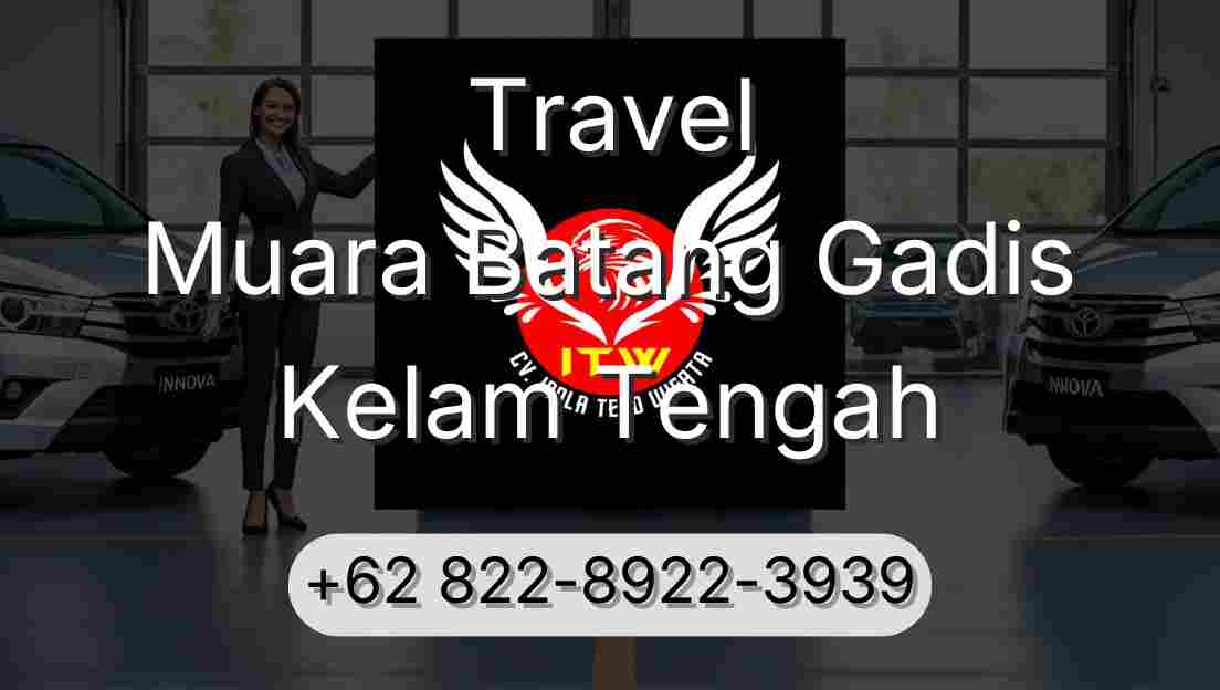 Travel Muara Batang Gadis Kelam Tengah