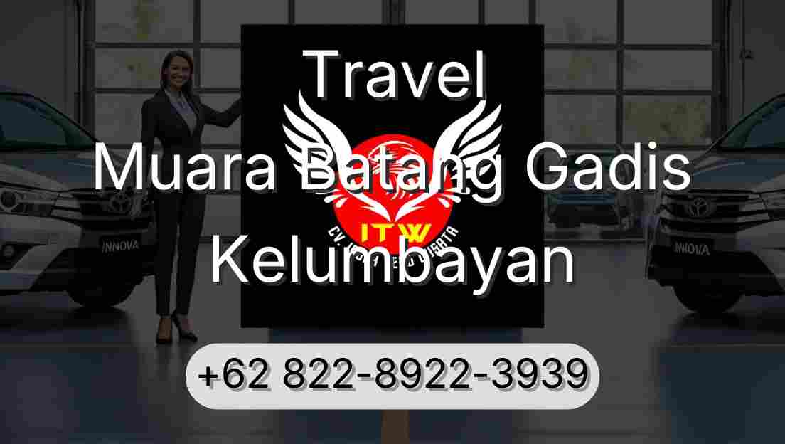 Travel Muara Batang Gadis Kelumbayan