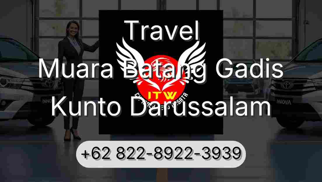 Travel Muara Batang Gadis Kunto Darussalam
