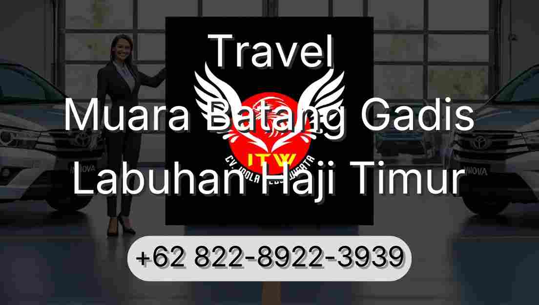 Travel Muara Batang Gadis Labuhan Haji Timur