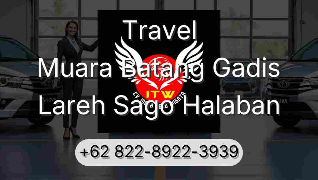Travel Muara Batang Gadis Lareh Sago Halaban
