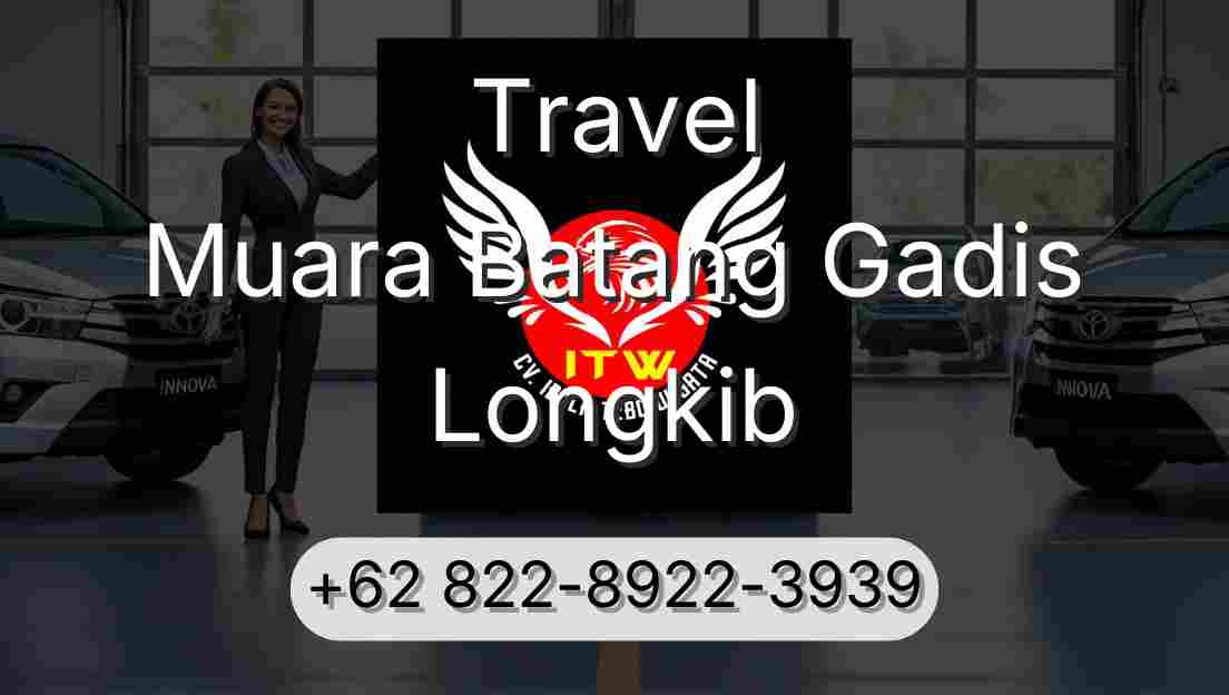 Travel Muara Batang Gadis Longkib