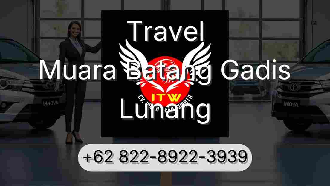 Travel Muara Batang Gadis Lunang