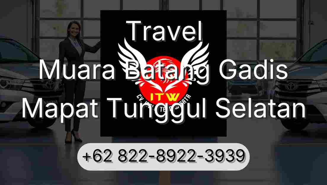 Travel Muara Batang Gadis Mapat Tunggul Selatan