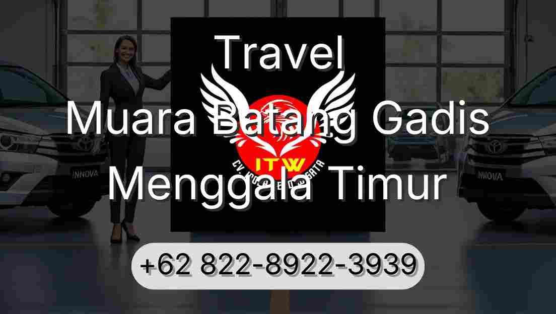 Travel Muara Batang Gadis Menggala Timur