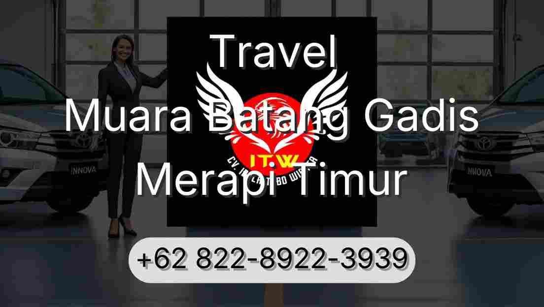 Travel Muara Batang Gadis Merapi Timur
