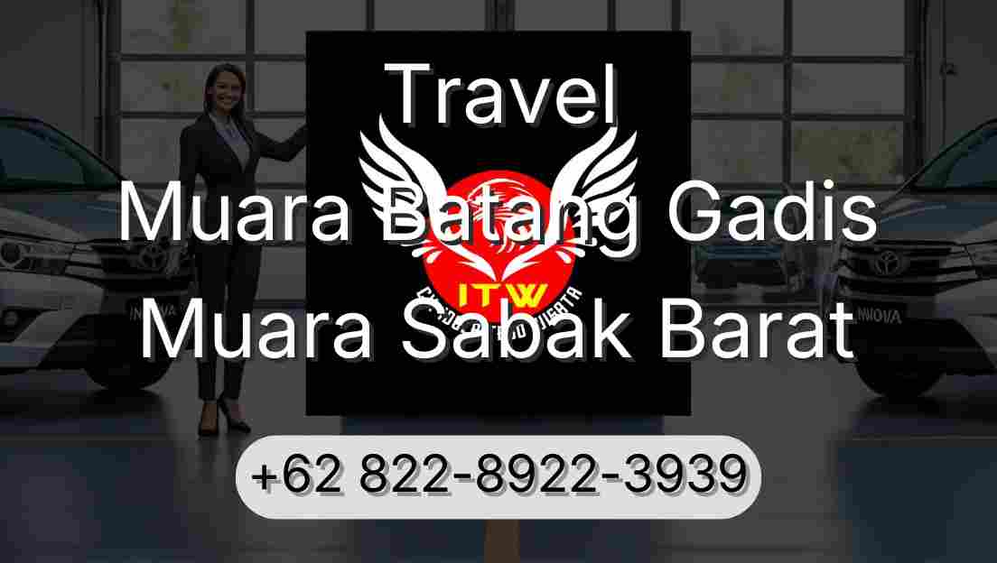Travel Muara Batang Gadis Muara Sabak Barat