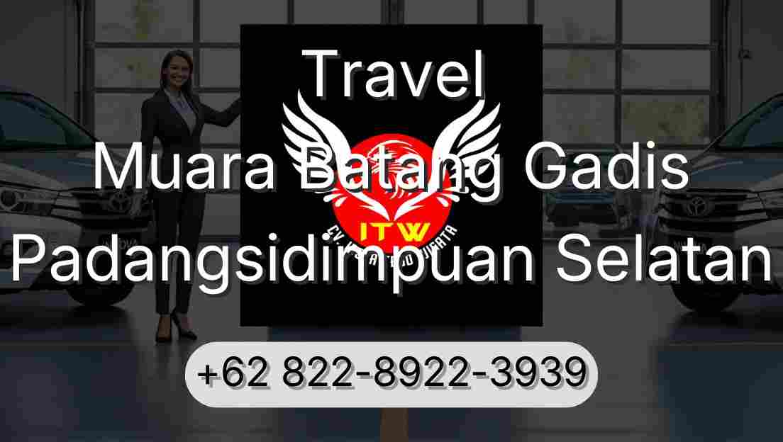 Travel Muara Batang Gadis Padangsidimpuan Selatan