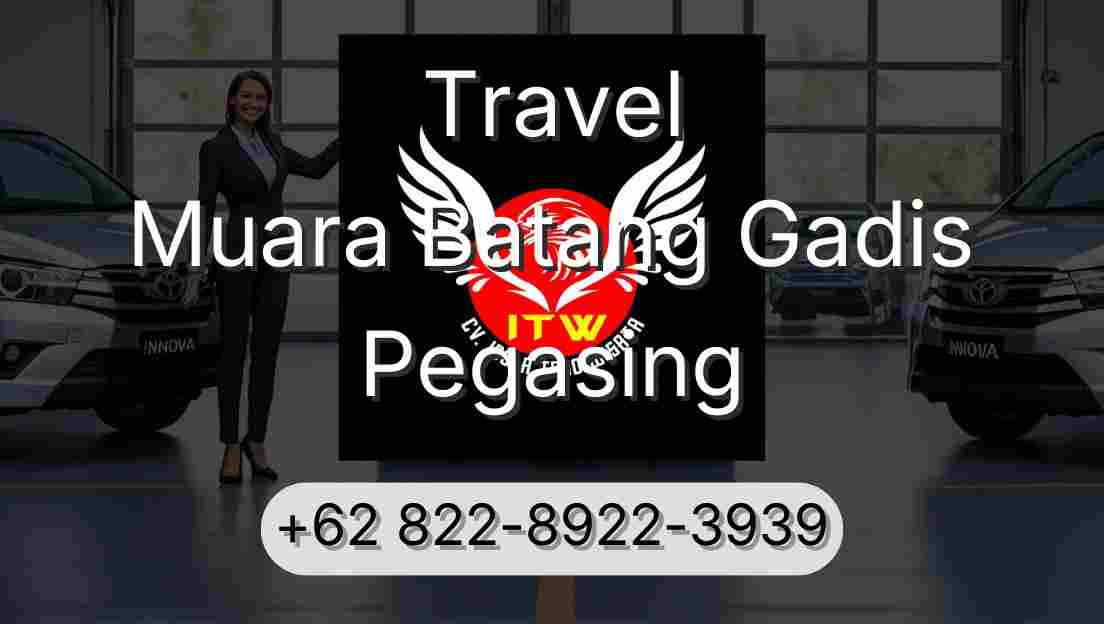 Travel Muara Batang Gadis Pegasing