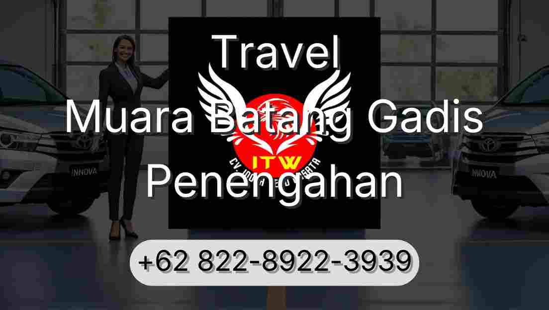 Travel Muara Batang Gadis Penengahan