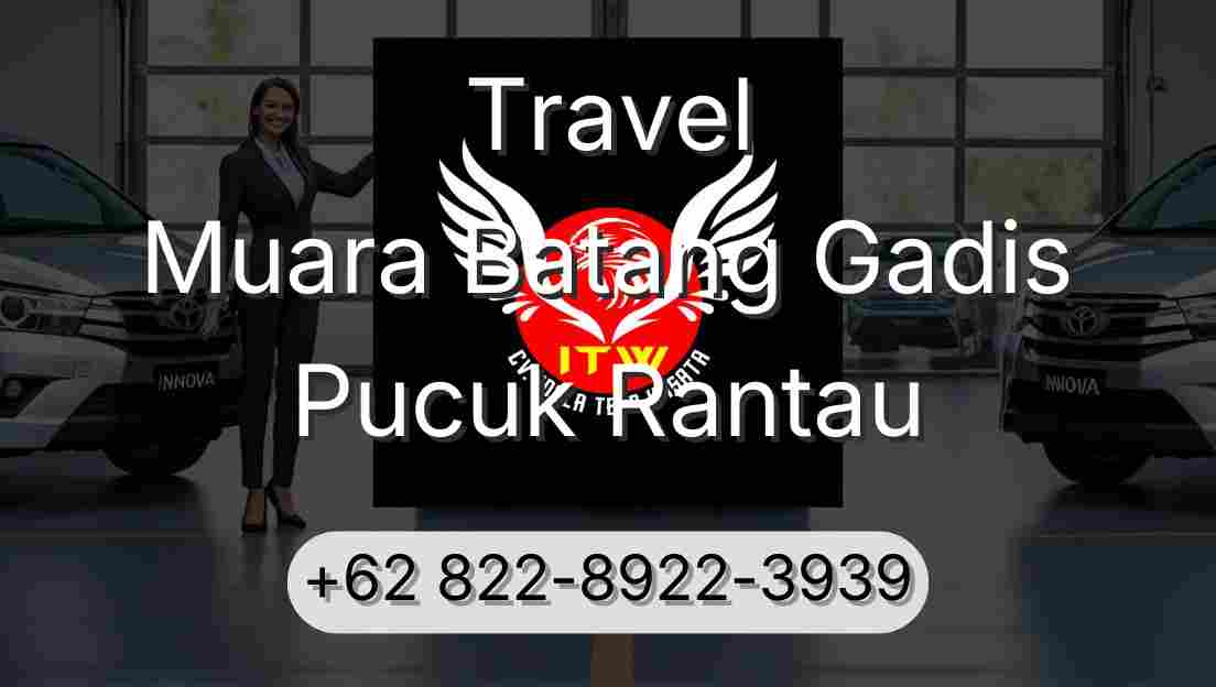 Travel Muara Batang Gadis Pucuk Rantau