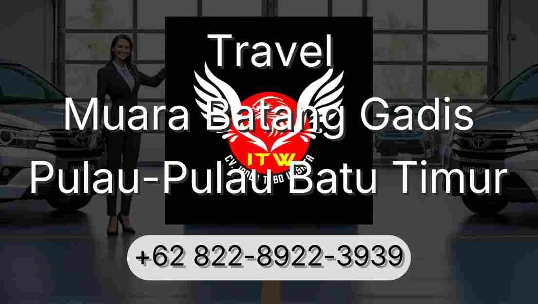 Travel Muara Batang Gadis Pulau-Pulau Batu Timur