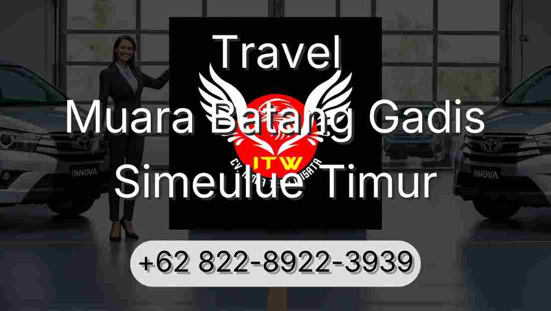 Travel Muara Batang Gadis Simeulue Timur