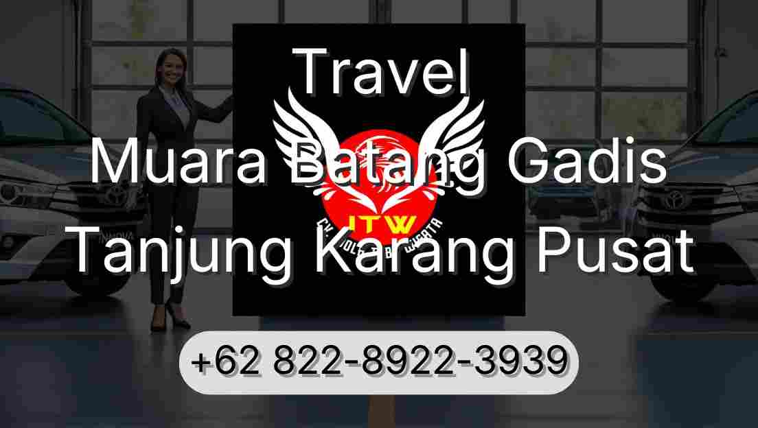 Travel Muara Batang Gadis Tanjung Karang Pusat